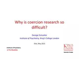 Why is coercion research so difficult?