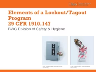 Elements of a Lockout/ Tagout  Program 29 CFR 1910.147