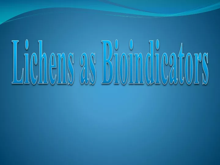 lichens as bioindicators
