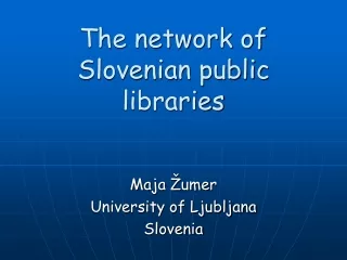 The network of  Slovenian public libraries