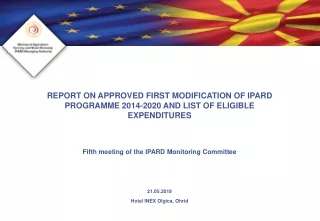 Fifth meeting of the IPARD Monitoring Committee 21.05.2019 Hotel INEX  Olgica , Ohrid