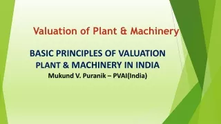 Valuation of Plant &amp; Machinery