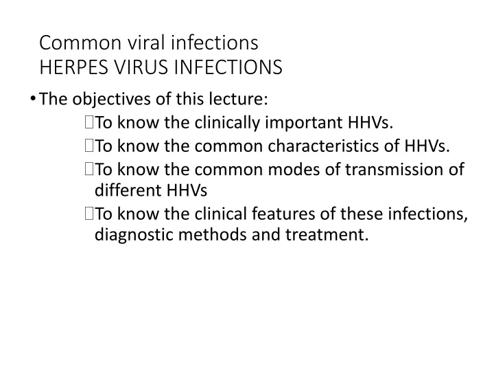 common viral infections herpes virus infections