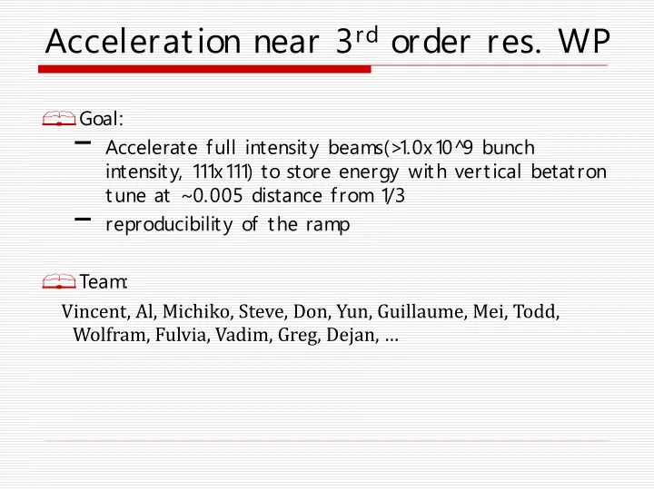 acceleration near 3 rd order res wp