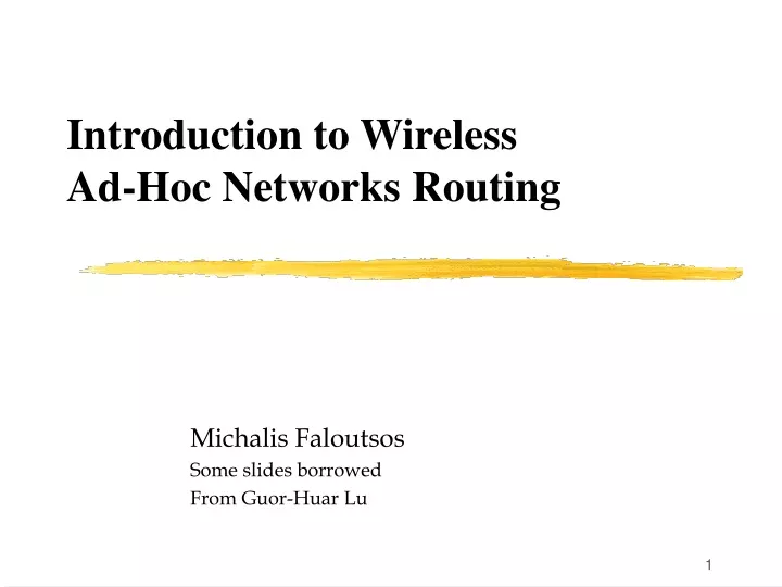 introduction to wireless ad hoc networks routing
