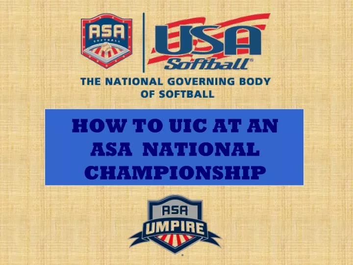 how to uic at an asa national championship