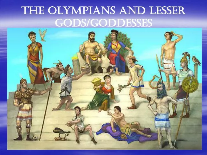 the olympians and lesser gods goddesses