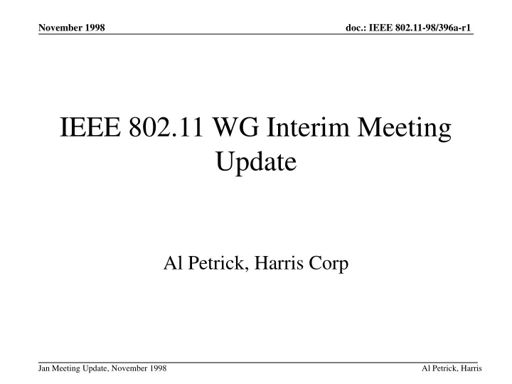 ieee 802 11 wg interim meeting update