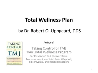 Total Wellness Plan  by Dr. Robert O. Uppgaard, DDS