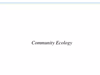 Community Ecology