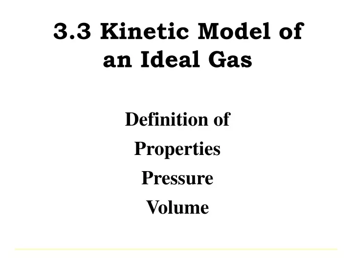 3 3 kinetic model of an ideal gas definition