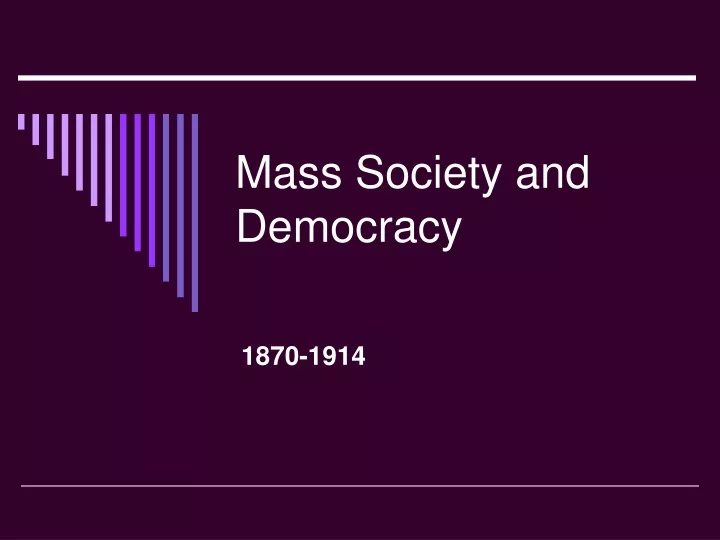 mass society and democracy