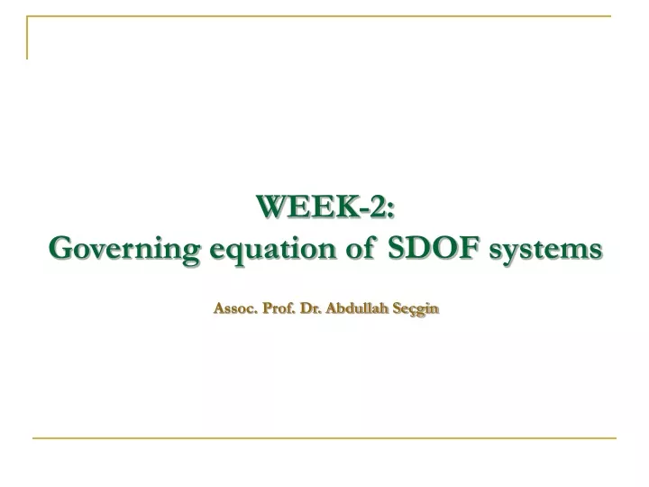 week 2 governing equation of sdof systems