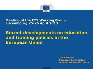 Recent developments on education and training policies in the European Union