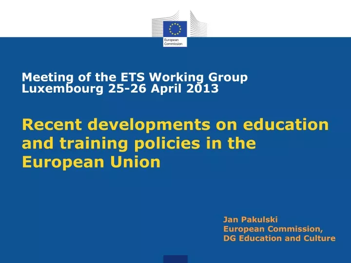 recent developments on education and training policies in the european union