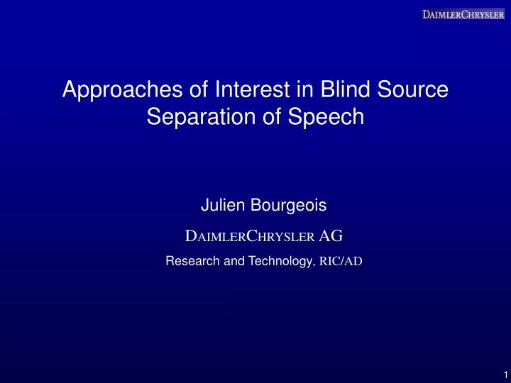approaches of interest in blind source separation