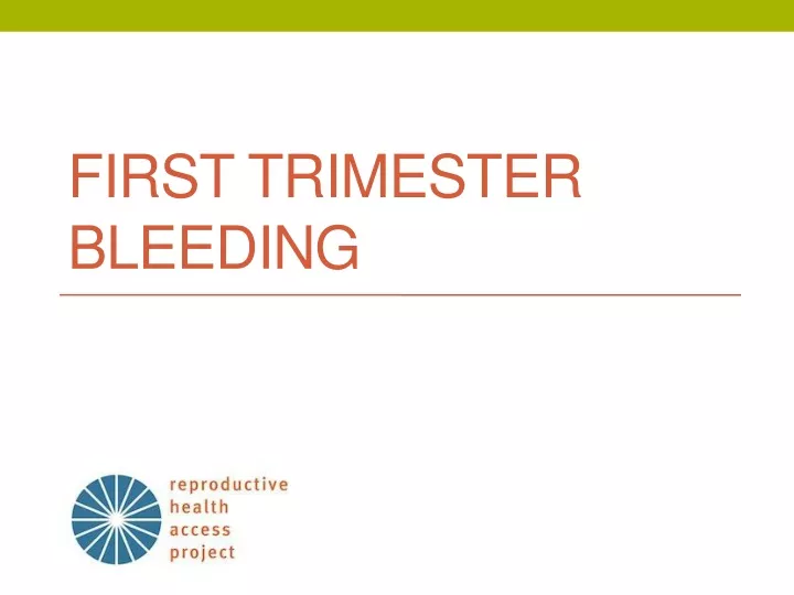 first trimester bleeding