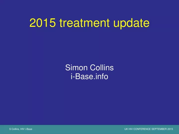 2015 treatment update simon collins i base info