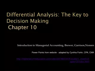Differential Analysis: The Key to Decision Making  Chapter 10