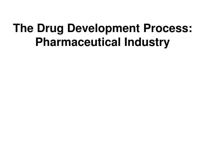 the drug development process pharmaceutical
