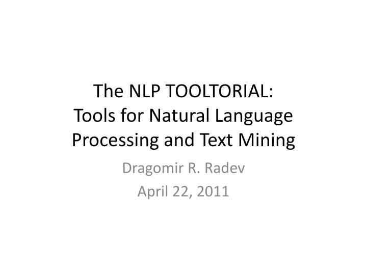 the nlp tooltorial tools for natural language processing and text mining