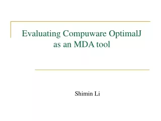 Evaluating Compuware OptimalJ as an MDA tool