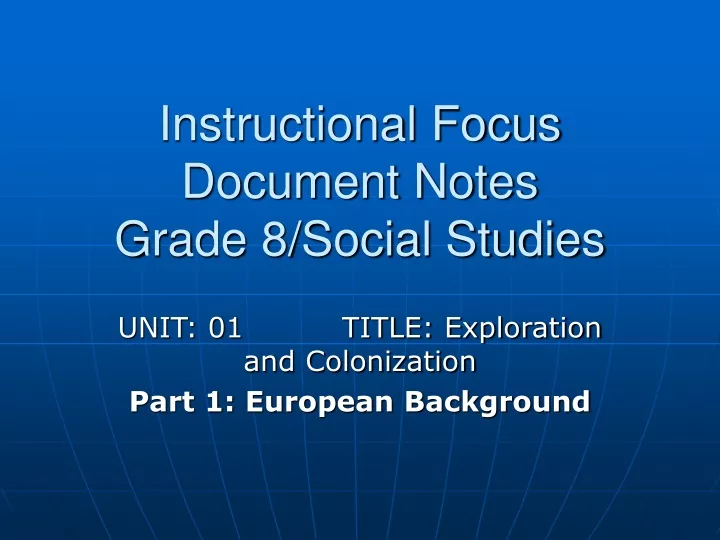 instructional focus document notes grade 8 social studies