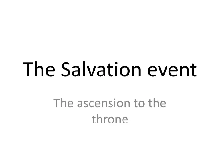 the salvation event