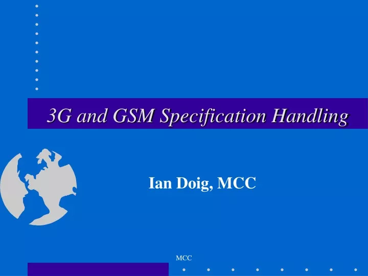3g and gsm specification handling