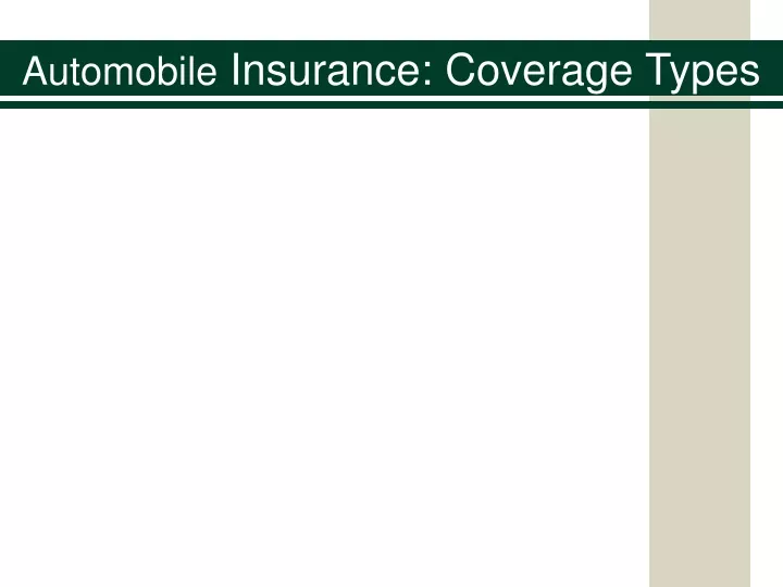 automobile insurance coverage types