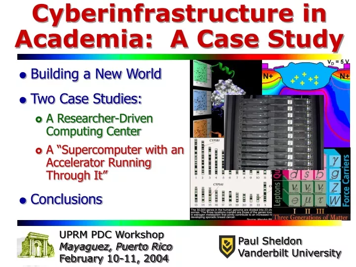 cyberinfrastructure in academia a case study