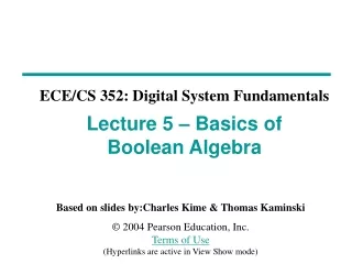 Lecture 5 – Basics of Boolean Algebra