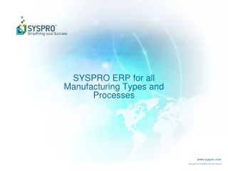 SYSPRO ERP for all Manufacturing Types and Processes