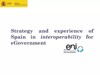 Strategy and experience of Spain in  interoperability  for eGovernment