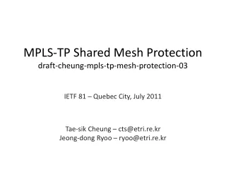 MPLS-TP Shared Mesh Protection draft-cheung-mpls-tp-mesh-protection-03