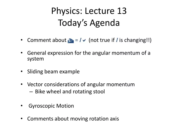 physics lecture 13 today s agenda