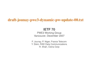 draft-jounay-pwe3-dynamic-pw-update-00.txt