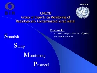 UNECE  Group of Experts on Monitoring of Radiologically Contaminated Scrap Metal