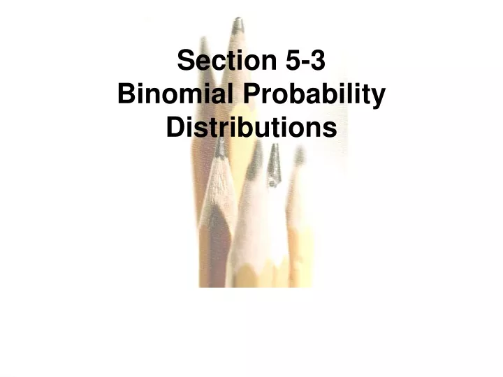 section 5 3 binomial probability distributions
