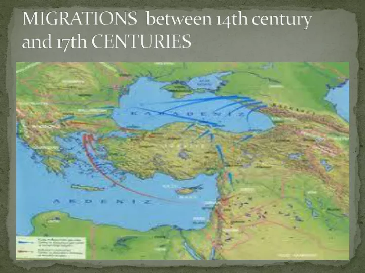 migrations between 14th century and 17th centuries