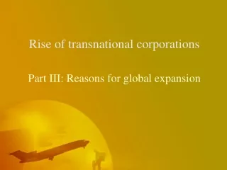 Rise of transnational corporations