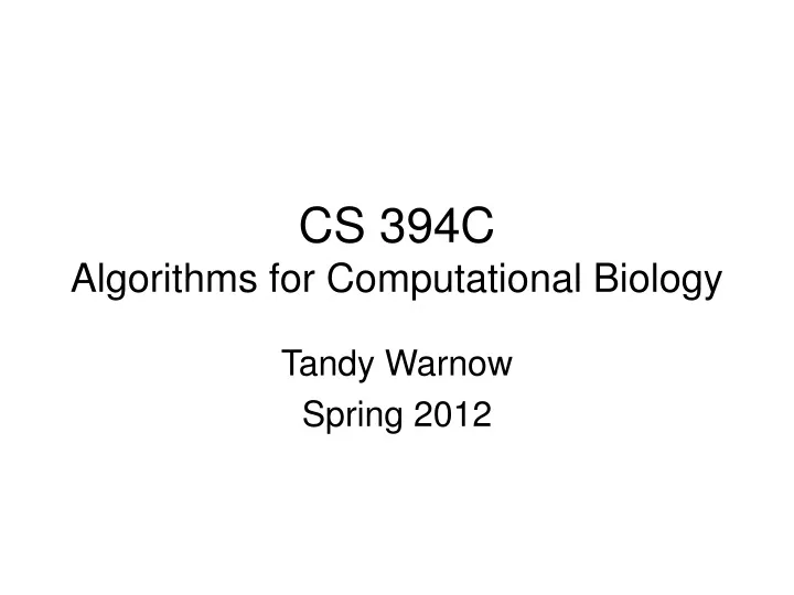 cs 394c algorithms for computational biology