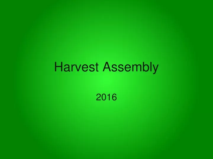harvest assembly