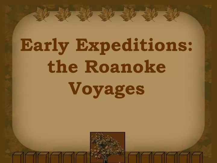 early expeditions the roanoke voyages