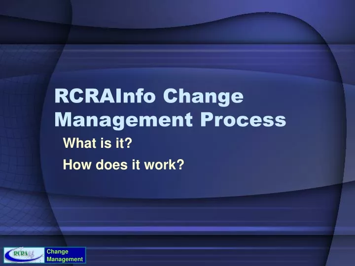 rcrainfo change management process