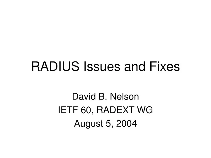 radius issues and fixes