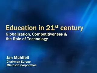 Jan  Mühlfeit Chairman Europe Microsoft Corporation