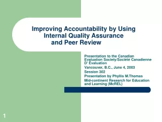 Improving Accountability by Using  Internal Quality Assurance  		and Peer Review