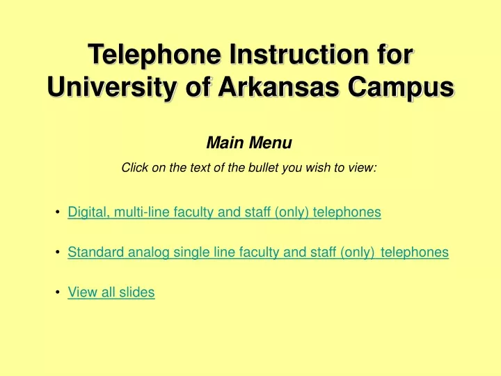 telephone instruction for university of arkansas campus