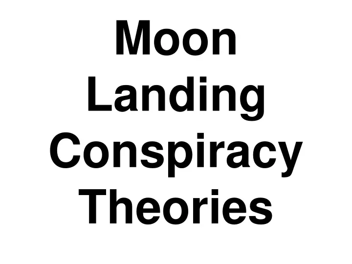 moon landing conspiracy theories